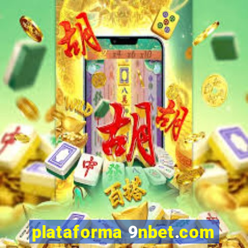 plataforma 9nbet.com